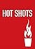 Hot Shots: 100 Daring Drinks for Daring Drinkers