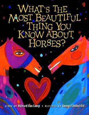 What's the Most Beautiful Thing You Know About Horses? (Paperback)