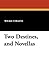 Two Destines, and Novellas