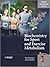 Biochemistry for Sport and Exercise Metabolism by Don MacLaren