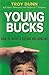 Young Bucks: How to Raise a...