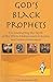 God's Black Prophets by Wesley Muhammad