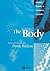 The Body: Classic and Contemporary Readings