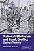 Nationalist Exclusion and Ethnic Conflict by Andreas Wimmer