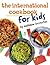 The International Cookbook for Kids by Matthew Locricchio The International Cookbook for Kids by Matthew Locricchio