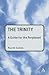The Trinity: A Guide for the Perplexed (Guides for the Perplexed)
