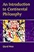An Introduction to Continental Philosophy