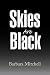 Skies Are Black