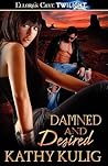 Damned And Desired (Demons in Exile, #2)