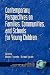 Contemporary Perspectives on Families, Communities, and Schools for Young Children (Contemporary Perspectives in Early Childhood Education)