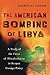 The American Bombing of Libya: A Study of the Force of Miscalculation in Reagan Foreign Policy