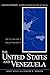 United States and Venezuela (Contemporary Inter-American Relations)