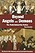 Beyond Angels And Demons: T...