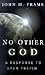 No Other God: A Response to...
