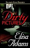 Dirty Pictures Dirty Pictures
