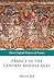 BULL:FRANCE IN THE CENTRAL MIDDLE AGES 900-1200 SOHF PAPER: 900-1200 (Short Oxford History of France)