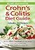 Crohn's & Colitis Diet Guide: Includes 150 Recipes