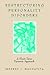 Restructuring Personality Disorders: A Short-Term Dynamic Approach