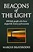 Beacons of the Light: 100 H...
