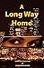 A Long Way Home
