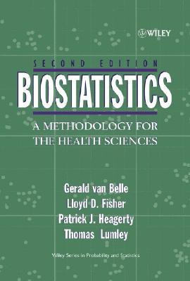 Biostatistics: A Methodology For the Health Sciences (Wiley Series in Probability and Statistics)