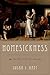 Homesickness: An American H...