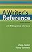 A Writer's Reference with Writing About Literature [with CompClass]