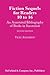 Fiction Sequels for Readers 10 to 16: An Annotated Bibliography of Books in Succession