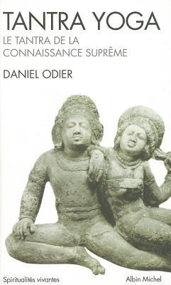 Tantra Yoga (Espaces Libres - Spiritualités Vivantes)
