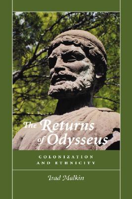 The Returns of Odysseus: Colonization and Ethnicity (Hardcover)