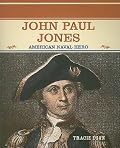John Paul Jones: American Naval Hero