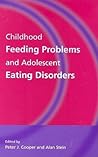 Childhood Feeding Problems and Adolescent Eating Disorders
