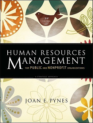 Human Resources Management for Public and Nonprofit Organizations: A Strategic Approach (Hardcover)