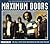 Maximum Doors: The Unauthorised Biography of the Doors (Maximum series)