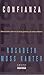 Confianza: Como Empiezan y Terminan las Rachas Ganadoras y las Rachas Perdedoras = Confidence (Spanish Edition)