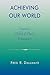 Achieving Our World: Toward a Global and Plural Democracy