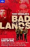 Bad Lands: A Tour...