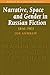 Narrative, Space and Gender in Russian Fiction by Joe   Andrew