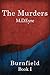 The Murders: (Burnfield Boo...