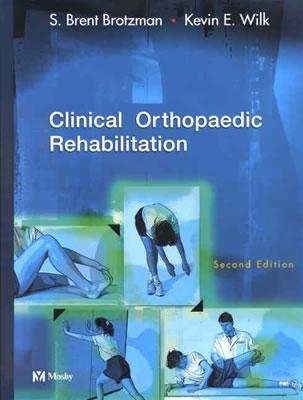 Clinical Orthopaedic Rehabilitation, 2nd Edition