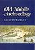 Old Mobile Archaeology (Fire Ant Books)