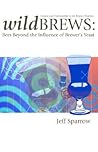 Wild Brews: Beer ...