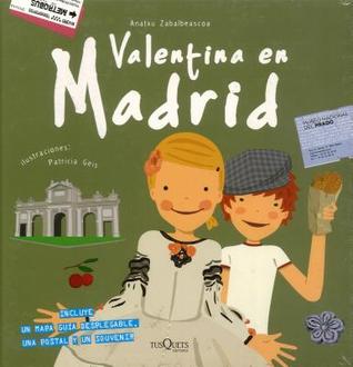 Valentina en Madrid (Spanish Edition)