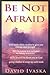 Be Not Afraid