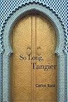 So Long, Tangier