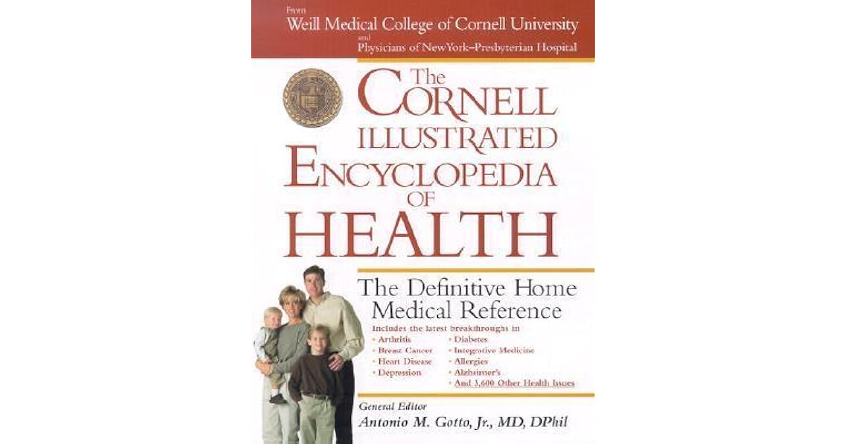 The Cornell Illustrated Medical Encyclopedia THe Definitive Medical