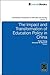 The Impact and Transformation of Education Policy in China (International Perspectives on Education and Society, 15)
