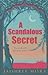 A Scandalous Secret