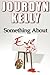 Something About Eve (Eve Sumptor, #1)