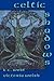 Celtic Shadows (The Shadows, #2)